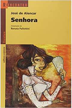 Coleção Reencontro: Senhora ( Novo ) / José de Alencar