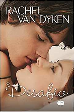 O Desafio - Rachel Van Dyken