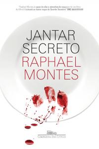 Jantar Secreto -  Raphael Montes