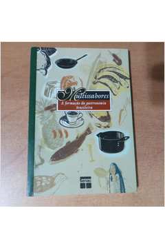 Multissabores: a Formação da Gastronomia Brasileira / Nick Zarvos