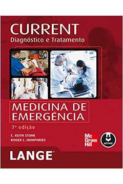 Medicina de Emergência - C. Keith Stone ; Roger L. Humphries