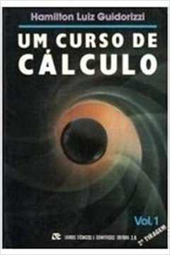 Um Curso de Calculo Volume 1 - 2ª Edição - Hamilton Luiz Guidorizzi