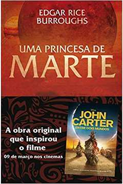 Uma Princesa de Marte - Edgar Rice Burroughs