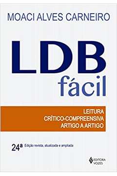 Ldb Fácil: Leitura Crítico-compreensiva Artigo a Artigo - Moaci Alves Carneiro