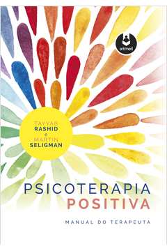 Psicoterapia Positiva: Manual do Terapeuta