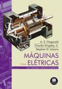Máquinas Elétricas: Com Introdução à Eletrônica de Potência - 6ª Ed / A. E. Fitzgerald