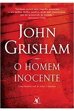 O Homem Inocente - John Grisham