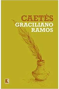 Caetés 34ª Edição - Graciliano Ramos