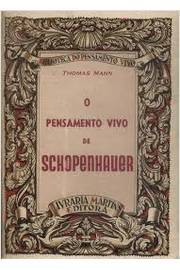 O Pensamento Vivo de Schopenhauer - Thomas Mann