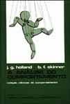 A Análise do Comportamento - B. F. Skinner / J. G. Holland
