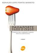 Passaporte para o Sabor - 8ª Edição / Ronaldo Lopes Pontes Barreto