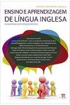 Ensino e Aprendizagem de Língua Inglesa - Conversas Com Especialistas / Diógenes Candido de Lima