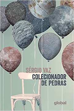 Colecionador de Pedras (novo) - Sérgio Vaz