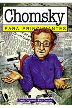 Chomsky: para Principiantes / David Cogswell / Paul Gordon
