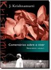 Comentários Sobre o Viver (vol. 3) - J. Krishnamurti