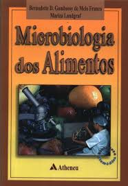 Microbiologia dos Alimentos / Bernadette D. Gombossy / Mariza Landgraf