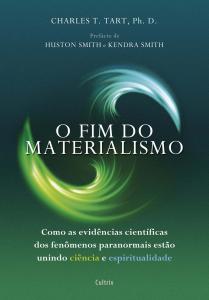 O Fim do Materialismo / Charles T. Tart