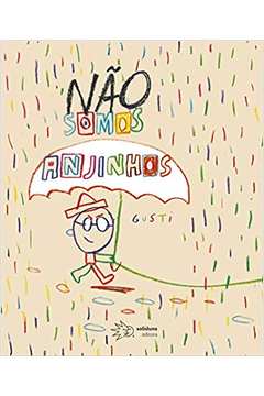 Não Somos Anjinhos (novo) - Gusti