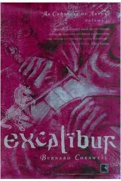 Excalibur (vol. 3 as Crônicas de Artur) - Bernard Cornwell