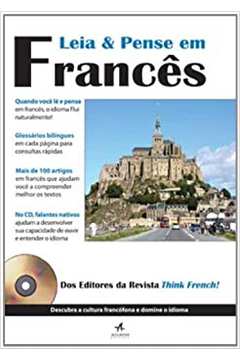 Leia & Pense Em Francês ( Novo ) / Editora Alta Books
