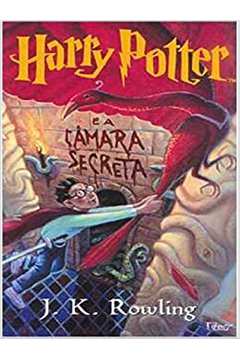 Harry Potter e a Câmara Secreta / J. K. Rowling