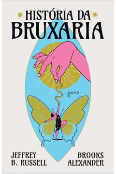Historia da Bruxaria ( Novo ) / Jeffrey B. Russell / Brooks Alexander