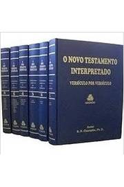 O Novo Testamento Interpretado: Versículo por Versículo ( 6 Volumes ) - R. N. Champlin