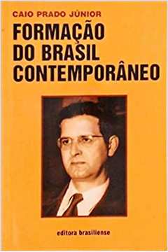 Formacao do Brasil Contemporaneo - Caio Prado Júnior
