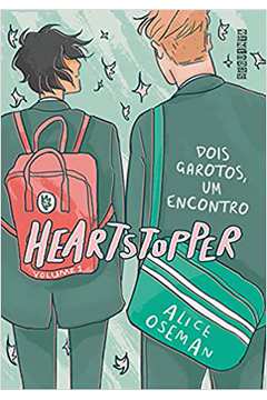 Heartstopper: Dois Garotos, um Encontro - Vol. 1 Capa Dura ( Novo ) / Alice Oseman