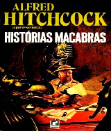 Alfred Hitchcock Apresenta: Histórias Macabras / A. B. Pinheiro de Lemos