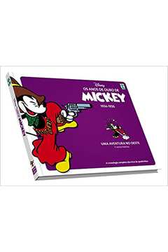 Os Anos de Ouro de Mickey. uma Aventura no Oeste / Ted Osborne