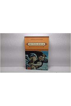 Livro de Ouro da Mitologia / Thomas Bulfinch