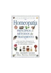 Guia Completo de Homeopatia / Andrew Lockie ; Nicola Geddes