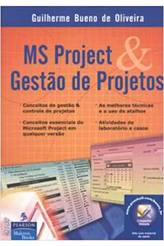 Ms Project e Gestão de Projetos - Guilherme Bueno de Oliveira