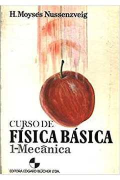 Curso de Física Básica- 1 Mecânica- 3ª Edição / Herch Moysés Nussenzveig
