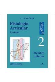 Fisiologia Articular 2- Membro Inferior- 5ª Edição