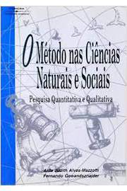 O Método Nas Ciências Naturais e Sociais: Pesquisa Quantitativas 2ª Ed - Alda Judith Alves- Mazzotti