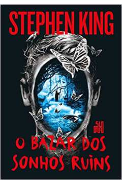 O Bazar dos Sonhos Ruins / Stephen King