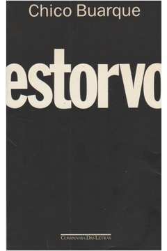 Estorvo; 12ª Impressão / CHICO BUARQUE