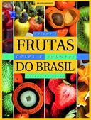 Frutas, Cores e Sabores do Brasil- Volume 1