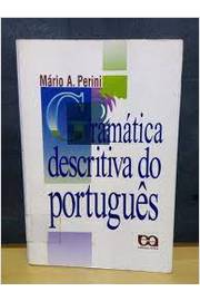 Gramática Descritiva do Português  - Mário A. Perini