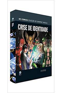 Crise de Identidade. Dcgn Sagas Definitivas (novo) / Vários Autores