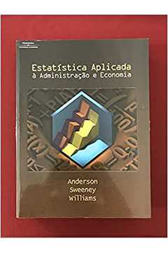 Estatística Aplicada á Administração e Economia 2ª Edição  - Anderson; Sweeney; William
