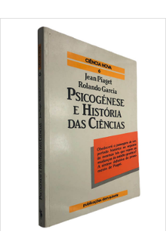 Psicogénese e História das Ciências/ Ana Luiza B. Smolka e Outros