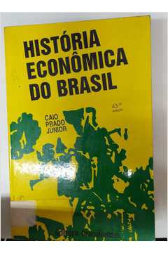 História Econômica do Brasil 43ª Edição -
