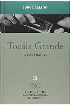 Tocaia Grande. a Face Obscura - Volume 3. Coleção Folha/Jorge Amado
