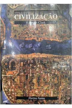 Civilização / Kenneth Clark