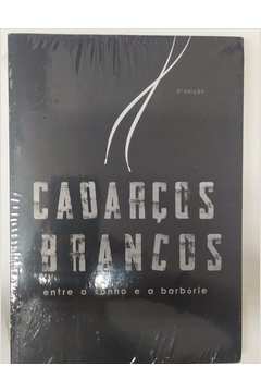 Cadarços Brancos: Entre o Sonho e a Barbárie 3ªedição / David Vega