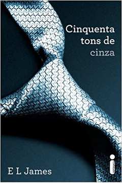 Ciquenta tons de cinza - E L JAMES