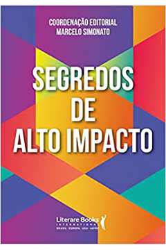 Segredos de Alto Impacto / Marcelo Simonato